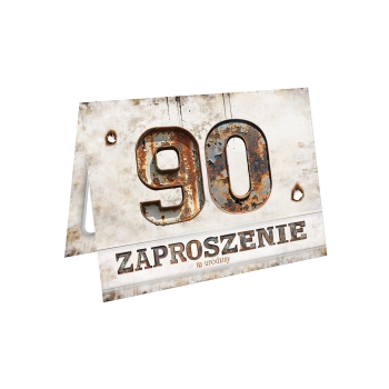 ZAPROSZENIE NA 90 URODZINY STARE ŚMIESZNE RDZA ZARDZEWIAŁE + KOPERTA