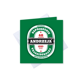 ZAPROSZENIE NA 40 URODZINY PERSONALIZOWANE + KOPERTA piwo jak heineken