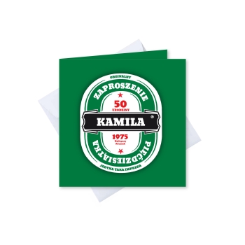 ZAPROSZENIE NA 50 URODZINY PERSONALIZOWANE + KOPERTA piwo jak heineken